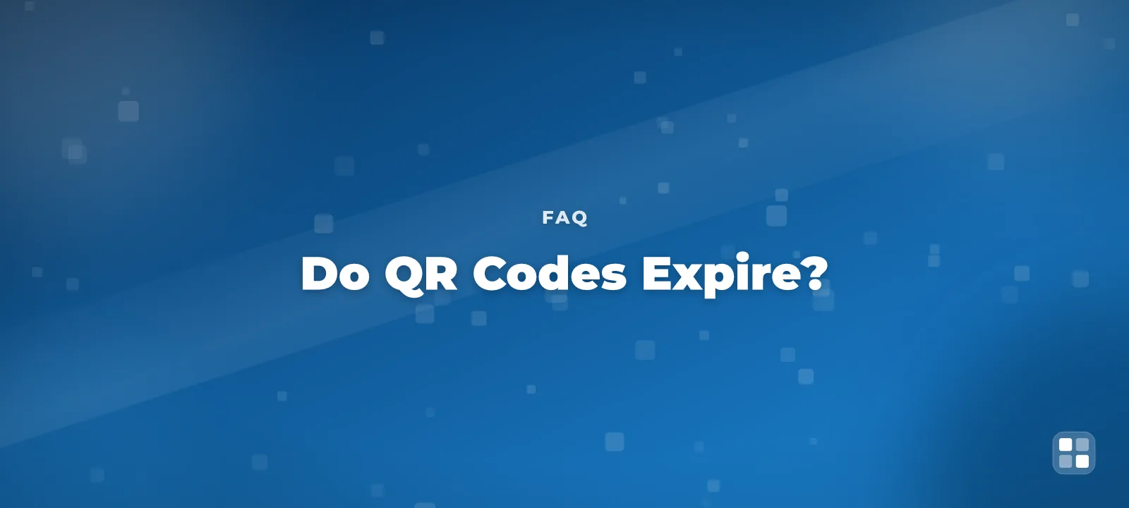 Do QR Codes Expire? Here's What Actually Happens — QR code guide cover illustration