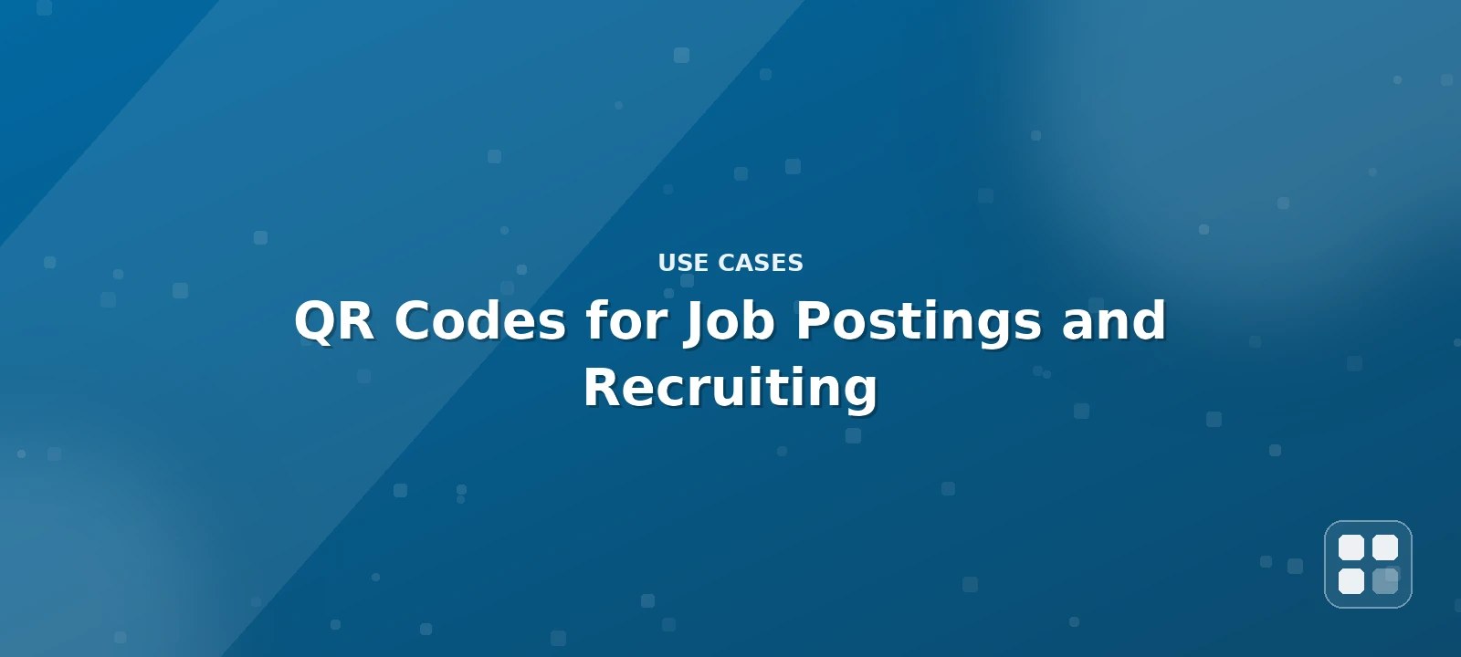 QR Codes for Job Postings and Recruiting: 'Scan to Apply' Signage — QR code guide cover illustration