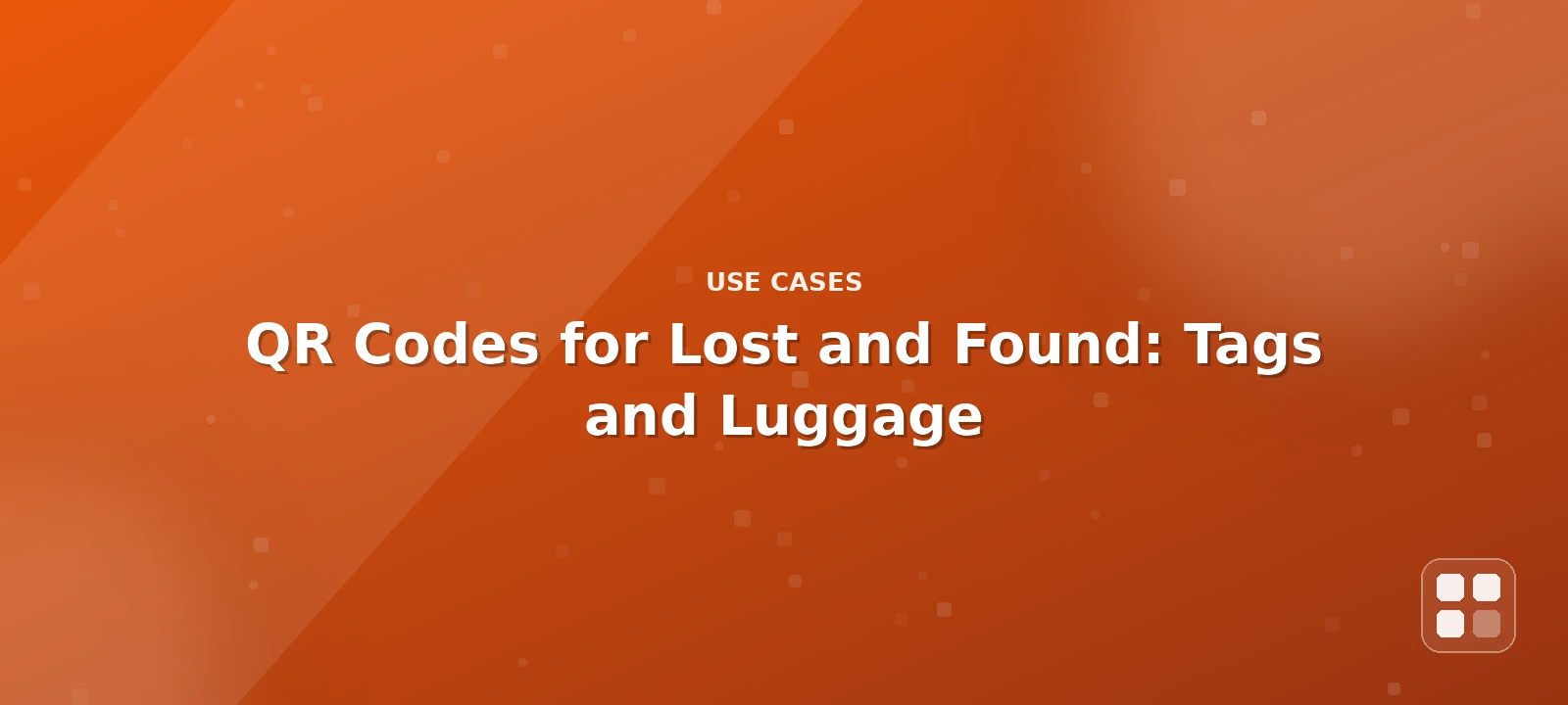QR Codes for Lost & Found: Pet Tags, Luggage, Keys, and More — QR code guide cover illustration