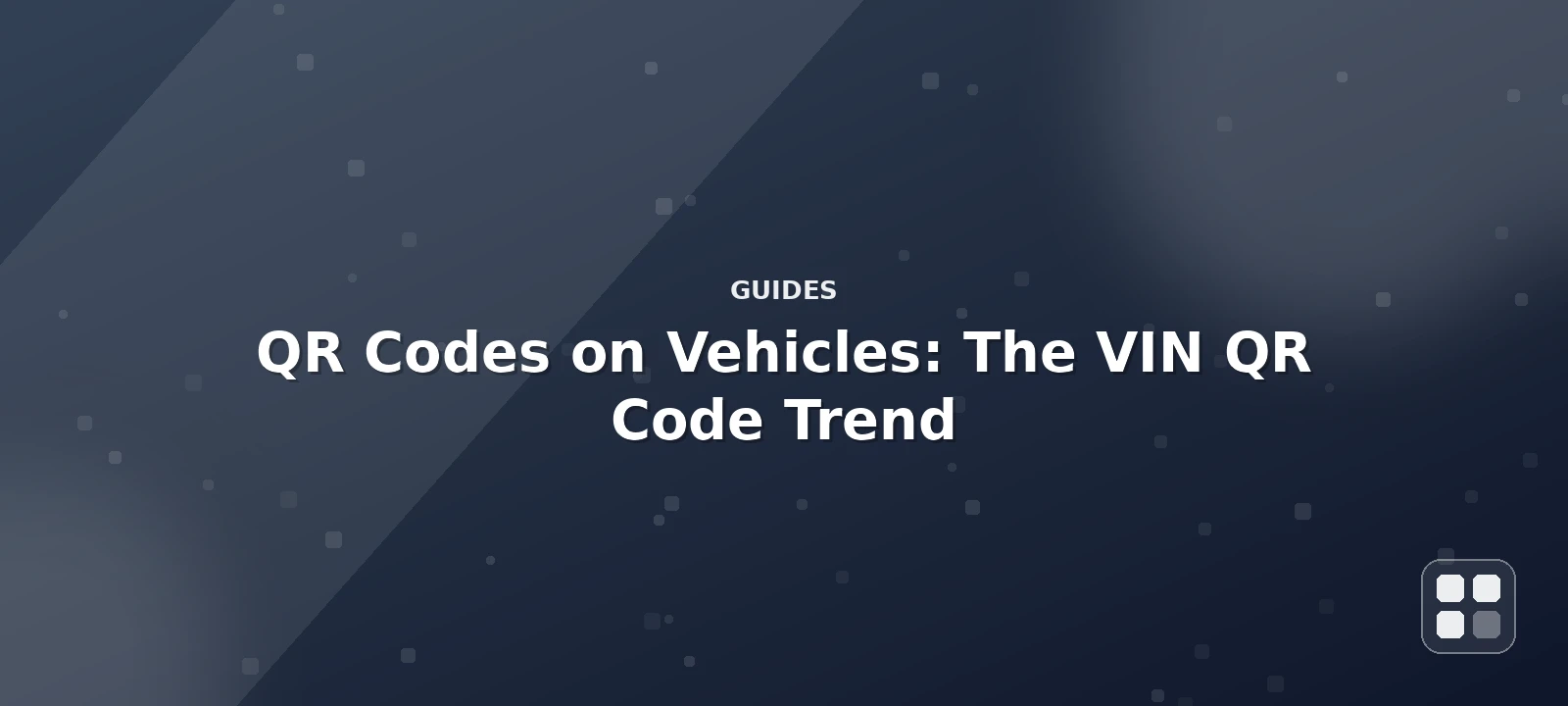 QR Codes on Vehicles: The VIN QR Code Trend in Used-Car Listings — QR code guide cover illustration