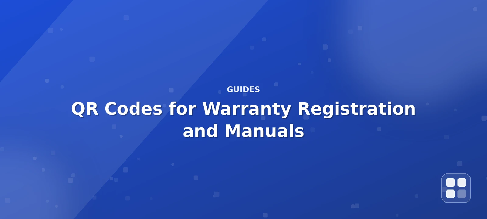 QR Codes for Warranty Registration and Product Manuals — QR code guide cover illustration
