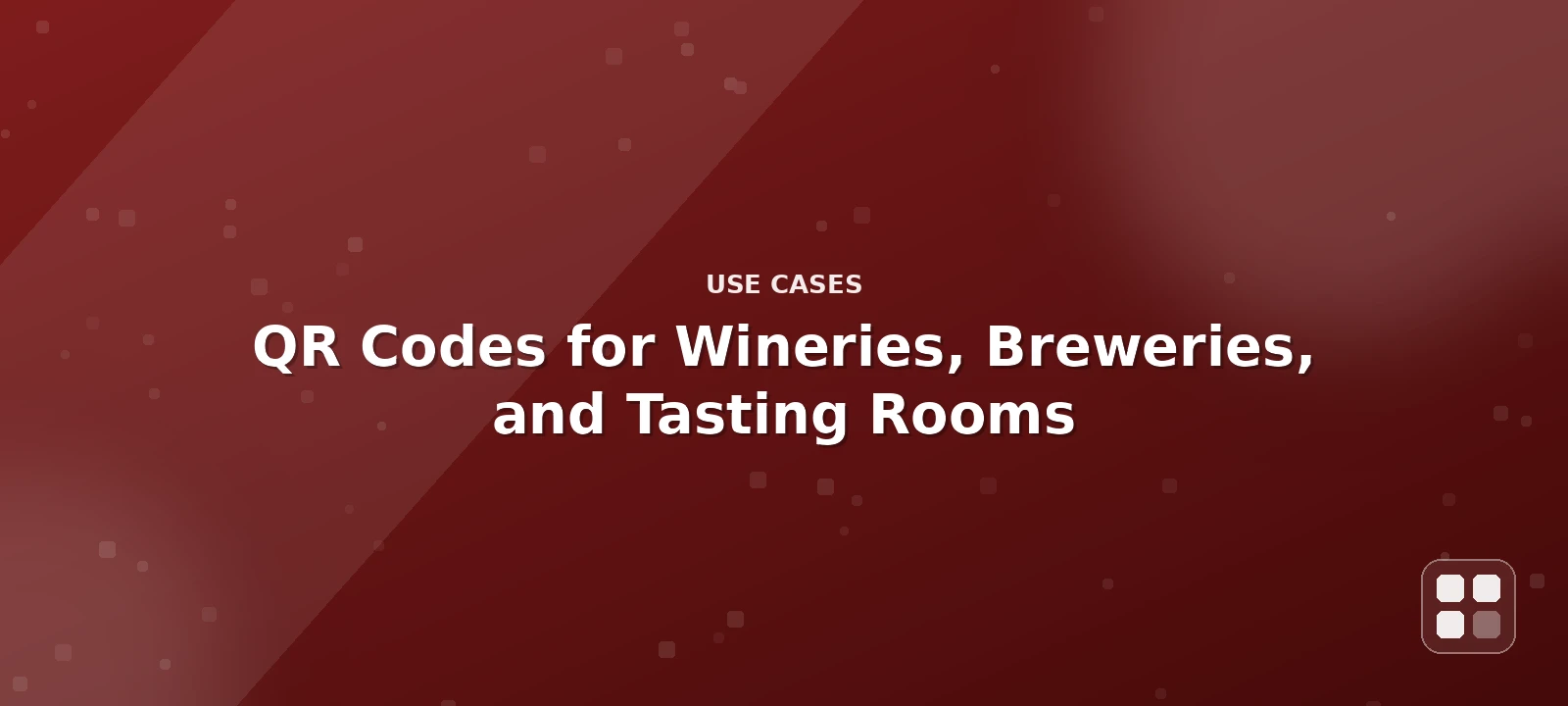 QR Codes for Wineries, Breweries, and Tasting Rooms — QR code guide cover illustration