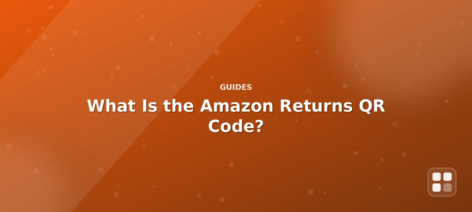 What Is the Amazon Returns QR Code, and How Does It Actually Work? — QR code guide cover illustration